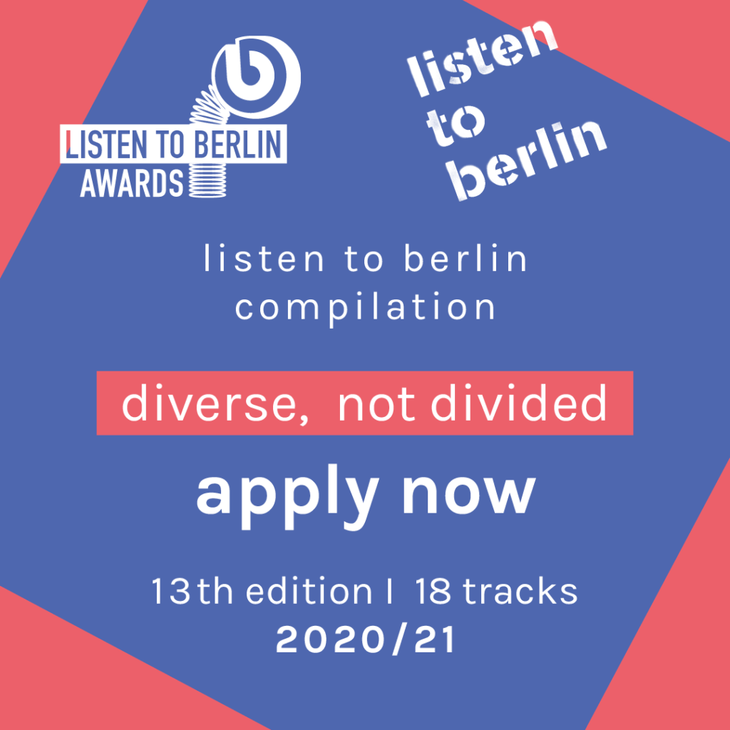 Call for Application| listen to berlin Compilation 2020/2021 | Berlin Music Commission
